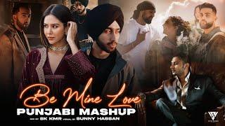 Be Mine Love - Punjabi Mashup 2024 | Shubh Ft.Sonam Bajwa | Honey Singh | Karan Aujla | Sunny Hassan