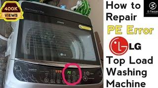 How to repair PE Error in LG washing machine 7kg  | Top load | Smart inverter | E Tester