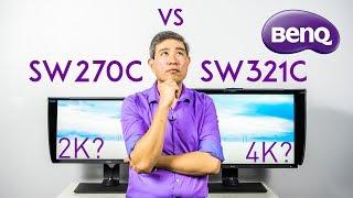 BenQ SW270C vs SW321C, the ultimate 2K vs 4K showdown! Which one to choose?