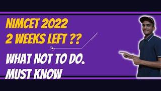 NIMCET 2022 | AIR-5 NIMCET 2020 | PREPARING FOR THE FINAL | What not to do? | All the Best|