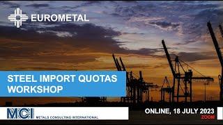 EUROMETAL Workshop on EU Steel Import Quotas