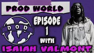 Prod World EP:1 Isaiah Valmont talks getting signed to Internet Money, starting piano, & more