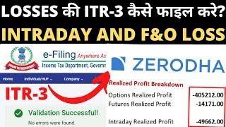 How to File ITR-3 for Intraday, F&O Loss without Audit| Intraday और F&O Losses की ITR कैसे फाइल करे?