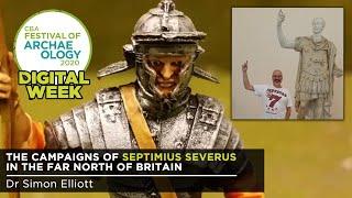 The campaigns of Septimius Severus in the far north of Britain