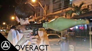 ยิงแม่ม! [ OVERACT ]