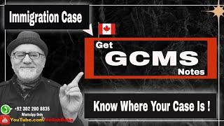 How to | Immigration | GCMS Notes | Get Updated About Your Immigration Case