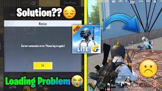 PUBG Lite Loading Problem | PUBG Lite Server Error Solution??