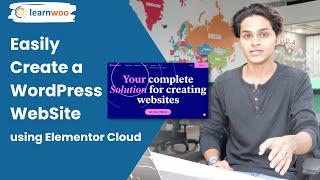 How to Create a WordPress Website Using Elementor Cloud