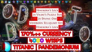 170%++ CURRENCY 4000 WISPS TITANIC PANDEMONIUM T0 UNIQUE & CURRENCY FARMING - POE 3.25 SETTLERS