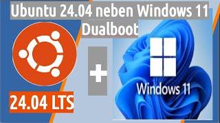 Ubuntu 24.04 installieren parallel zu Windows 11 Dualboot