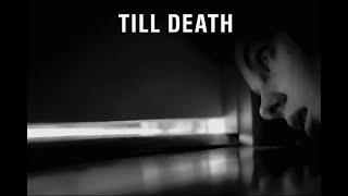 Till Death (2018) - Full Movie