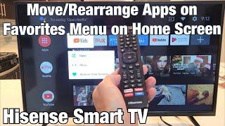 Hisense Smart TV: How to Move Apps on Favorites menu on Home Screen