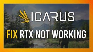 How to Fix RTX Toggle Not Working in Icarus (Full Release)