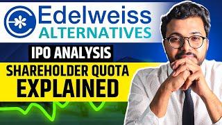 Edelweiss Alternative IPO Explained: Avail the Shareholder Quota Now! | Vibhor Varshney