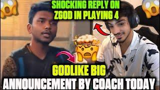  GODLIKE COACH SHOCKING ANNOUNCEMENT  REPLY ON ZGOD IN PLAYING 4  #godlike #jonathan