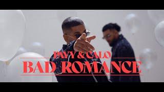 PAYY x CALO - Bad Romance (prod. by Kostas K.) [ Official Video ]