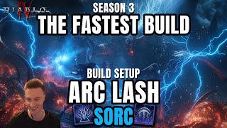 THE FASTEST BUILD FOR THE GAUNTLET? Arc Lash Sorc Build Setup! Season 3 Diablo 4