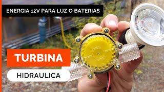 GENERADOR HIDRAULICO de ENERGIA!    (turbina 12v 10w) Cómo producir electricidad casera con agua