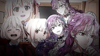 || isn't being a wicked woman much better? react to Deborah as Chisato ||