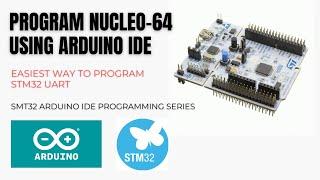 Nucleo-64 Serial Communication Using Arduino IDE | STM32 UART
