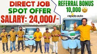 Direct job spot offer Auto Driver Employment Rapido|| Salary 24,000/-||auto driving ||kusum Ganji