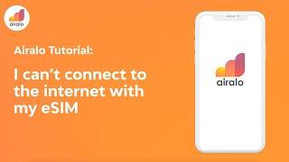 Airalo Tutorial: I can’t connect to the internet with my eSIM