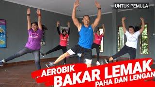 SENAM AEROBIK BAKAR LEMAK PAHA DAN LENGAN