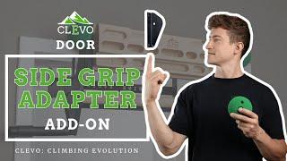 CLEVO SIDE GRIP ADAPTER Explained - Add-on for CLEVO Door Home Climbing Module