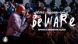 "Beware! Spirit And Truth Emergency Revival w/Apostle Brandon Clack"