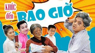 KHÓC ĐẾN BAO GIỜ - TRUNG RUỒI | Comedy Videos