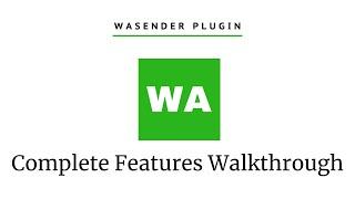 WASender Complete Features Walkthrough (ENGLISH)