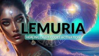 Frequency of Lemuria I Lemurian Healing Light Codes Activation