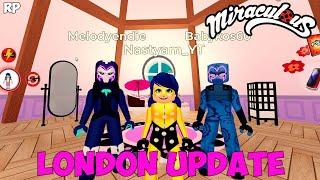 MIRACULOUS RP - CHRONOBUG LONDON UPDATE + LADYBUG ALL TRANSFORMATION