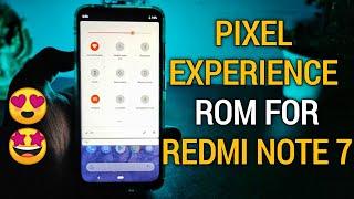 Pixel Experience ROM for Redmi Note 7 | Best Custom ROM for Redmi Note 7 Pro | Wifi & Hotspot | Pubg