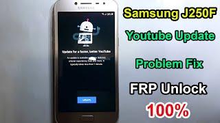 Samsung J2 Pro Frp Bypass (J250F) Fix YouTube Update| Google Account Unlock Andriod  7.1.1 NO PC