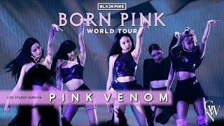 BLACKPINK - Pink Venom (Live Studio Version) [Born Pink Tour]