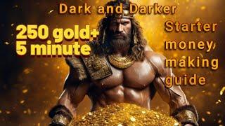 Starter Guide for money making dark and darker