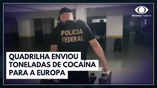 Quadrilha mandou 17 toneladas de cocaína para a Europa