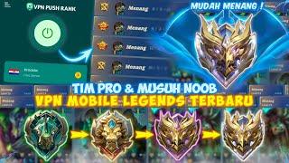 TIM PRO DAN MUSUH NOOB!! CARA PUSH RANK DAPAT MUSUH NOOB PAKAI VPN MOBILE LEGENDS TERBARU 2024