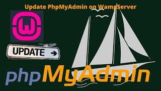 Upgrade PhpMyAdmin on WampServer