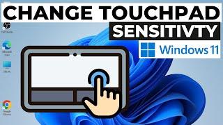 How to Change Touchpad Sensitivity in Windows 11 2024