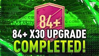 84+ x30 Upgrade SBC Completed | Tips & Cheap Method | Fifa 23