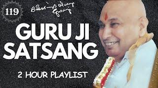 Two Hour GURU JI Satsang Playlist #119 Jai Guru Ji  Shukrana Guru Ji |NEW PLAYLIST