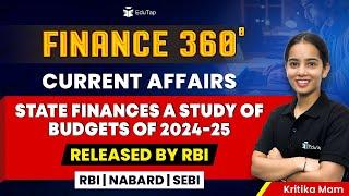 Finance Current Affairs for RBI Grade B 2025 Preparation | Banking Current Affairs 2025 |Finance 360