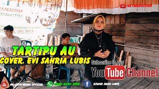 TARTIPU AU, Cover. Evi Sahria Lubis. Live Show AR Jaya Music.