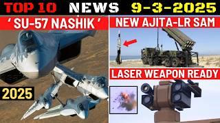 Indian Defence Updates : Su-57 Nashik 2025,New Ajita-LR SAM,Laser Weapon Ready,BTR-22 Offer to Army