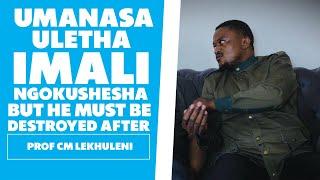 uManasa Uletha Imali Esheshayo - Prof CM Lekhuleni