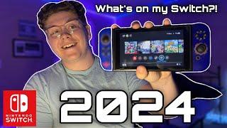 What's on my Switch?! (2024 EDITION)