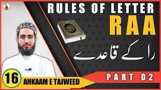 Rule of Letter RAA | Part 02 | Ahkaam e Tajweed Class - 16 | Qari Aqib | Urdu/Hindi