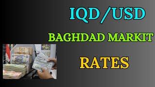 IRAQI DINAR BAGHDAD MARKIT RATES | IRAQI DINAR NEWS TODAY 2024 | IRAQI DINAR NEW UPDATE